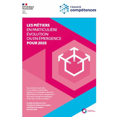 Publication du guide des métiers en particulière évolution ou émergence pour 2025